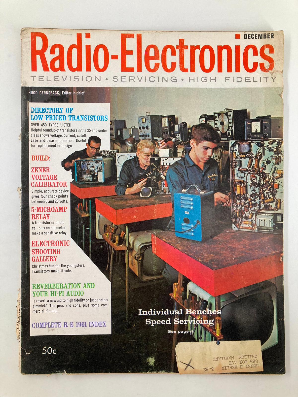 Cover of VTG Radio-Electronics Magazine December 1961 featuring articles on television servicing and high fidelity, highlighting 'Individual Benches Speed Servicing' with an image of technicians working on electronic devices.