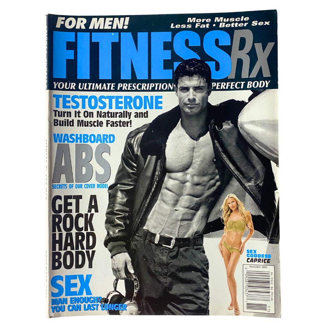 Fitness RX Magazine November 2005 cover featuring a muscular man showcasing fitness tips for men, focusing on testosterone and building a perfect body with a highlight on Caprice as the S*x Goddess.