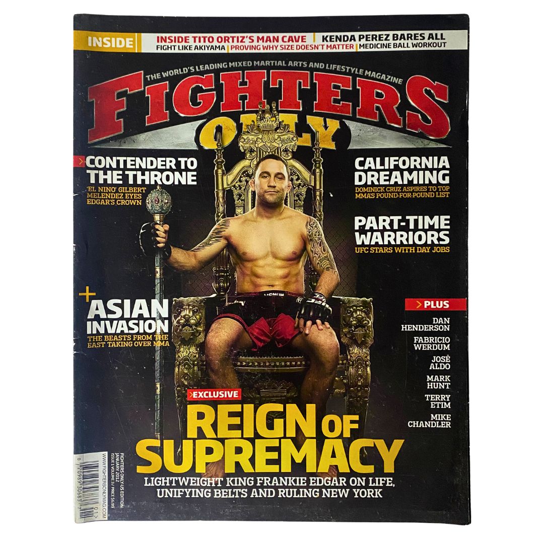 Cover of Fighters Only US Magazine January 2012 Vol 3 No. 1 featuring Frankie Edgar seated on a throne, emphasizing his reign in MMA.