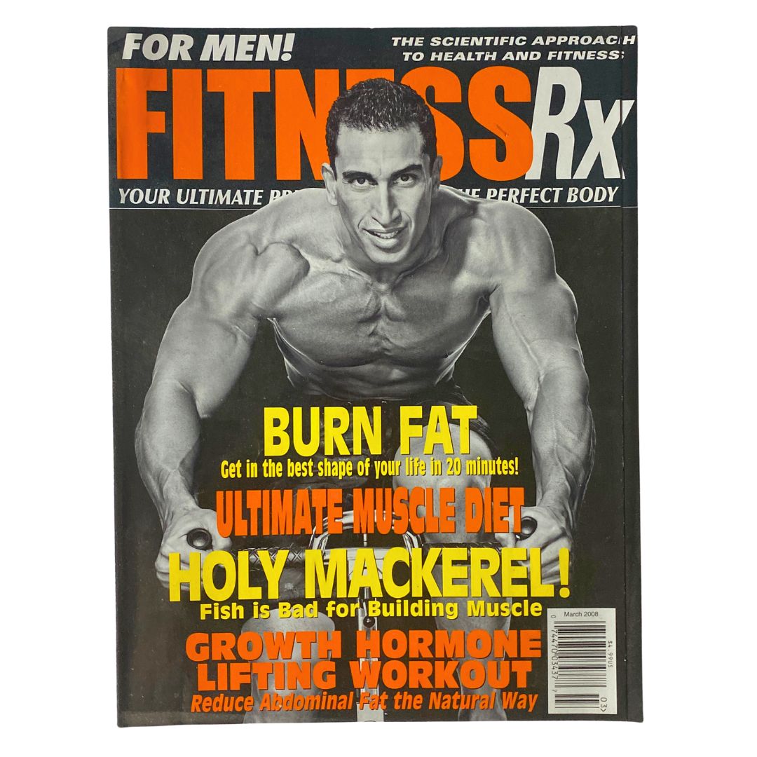 Cover of Fitness RX Magazine March 2008, titled 'Growth Hormone Lifting Workout', featuring a muscular man demonstrating weightlifting techniques and promoting fitness concepts.