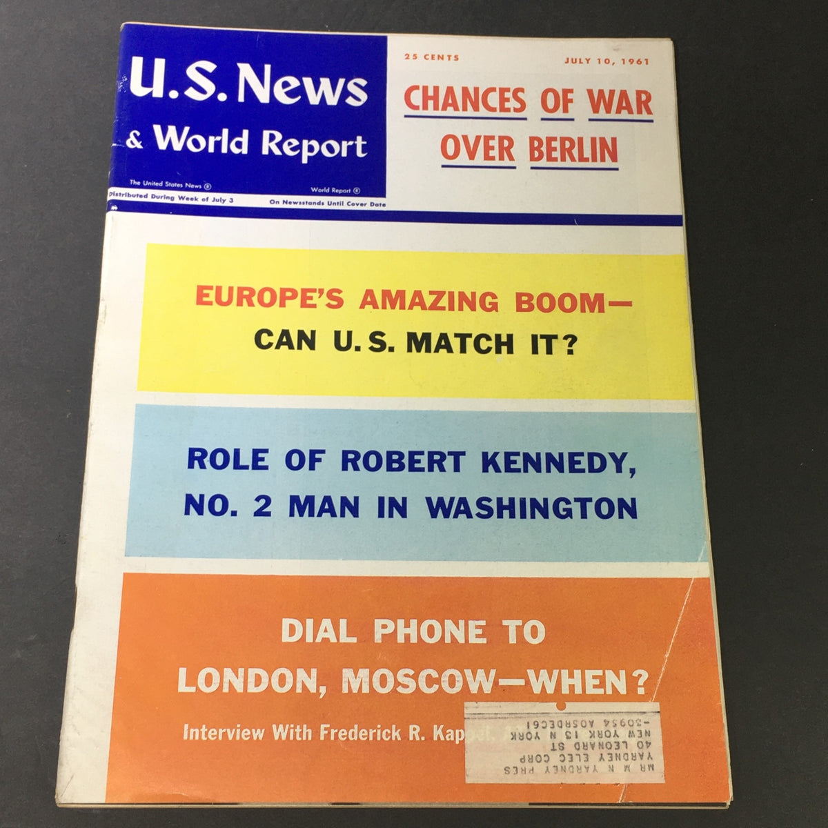 Cover of VTG U.S. News & World Report dated July 10, 1961, featuring Robert Kennedy's role in Washington, along with headlines on European economic growth and international communication.