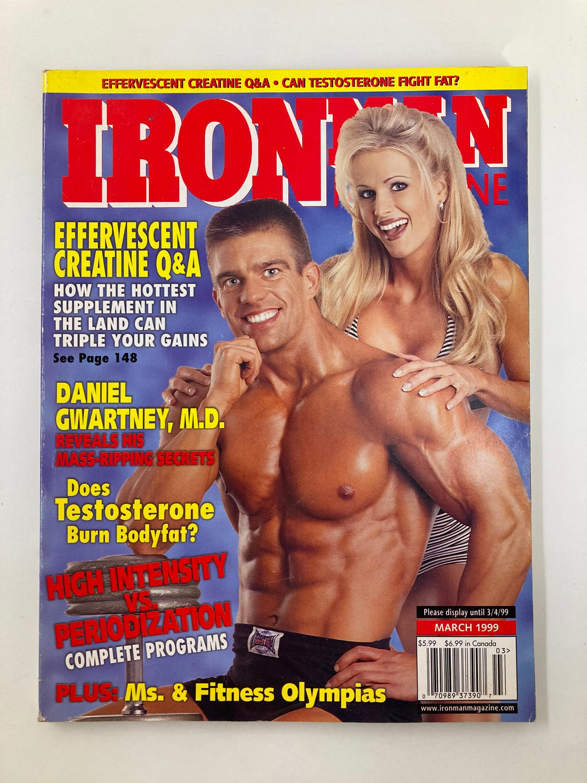 Cover of Ironman Magazine March 1999 featuring Daniel Gwartney and a female model, highlighting topics like effervescent creatine and testosterone.