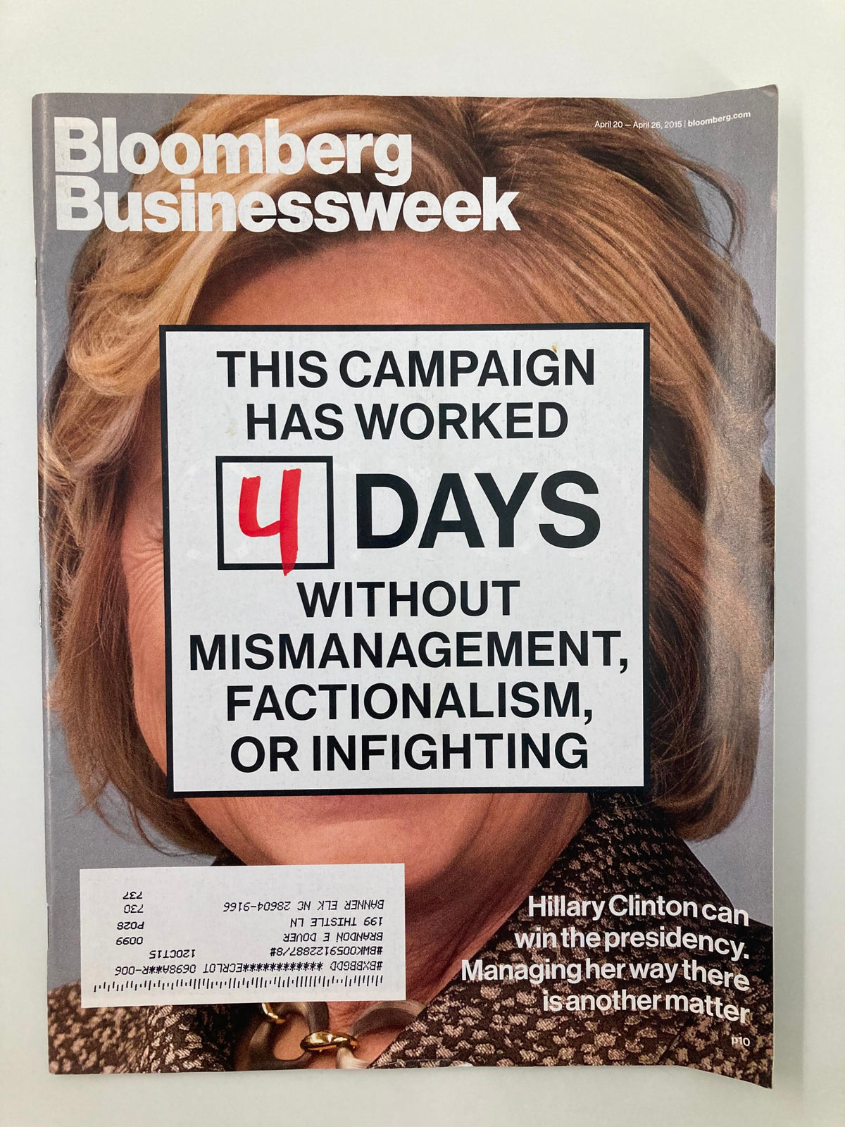 Bloomberg Businessweek magazine cover from April 20, 2015, featuring a headline about Hillary Clinton's presidential campaign, highlighting management success without mismanagement or factionalism.