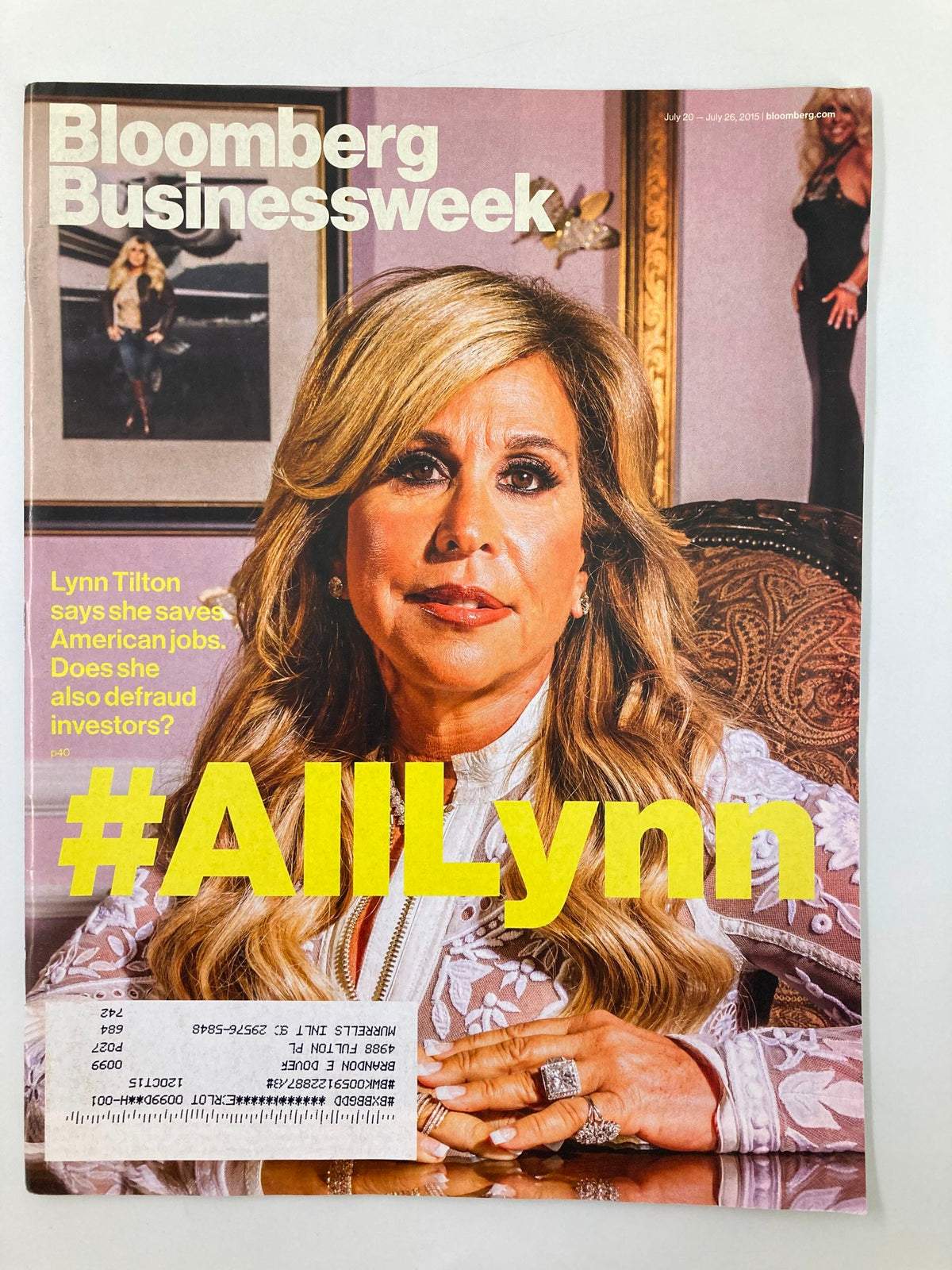 Cover of Bloomberg Businessweek Magazine from July 20, 2015, featuring Lynn Tilton who discusses her efforts in saving American jobs, with the hashtag #AllLynn.