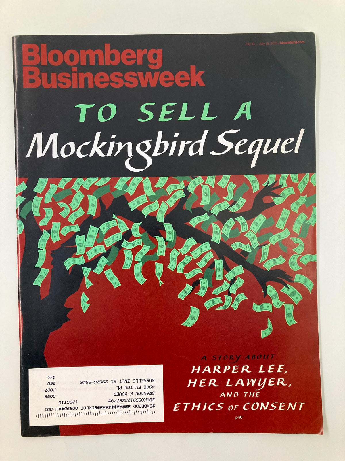 Bloomberg Businessweek Magazine July 13 2015 cover featuring the title 'To Sell A Mockingbird Sequel' with imagery of dollar bills and a dramatic design.