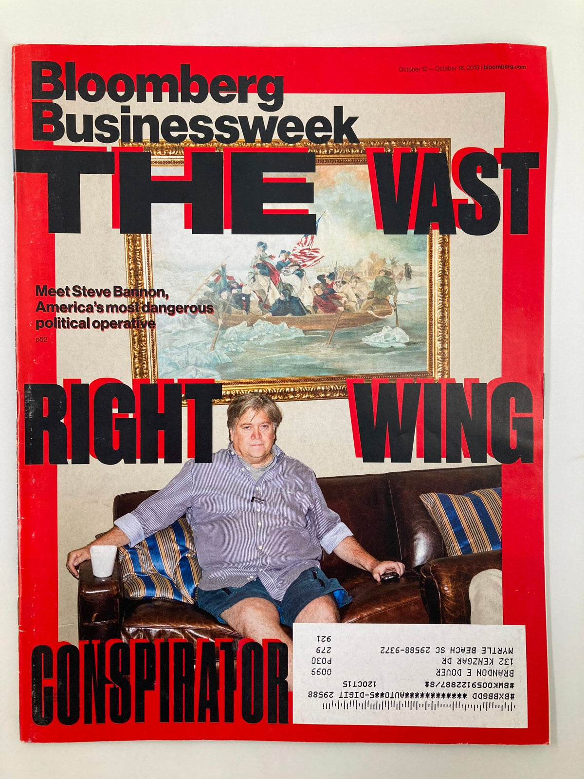 Bloomberg Businessweek Magazine cover from October 12, 2015, featuring a compelling image of Steve Bannon, labeled as America's most dangerous political operative. The cover highlights themes of political intrigue and commentary with a striking red design.