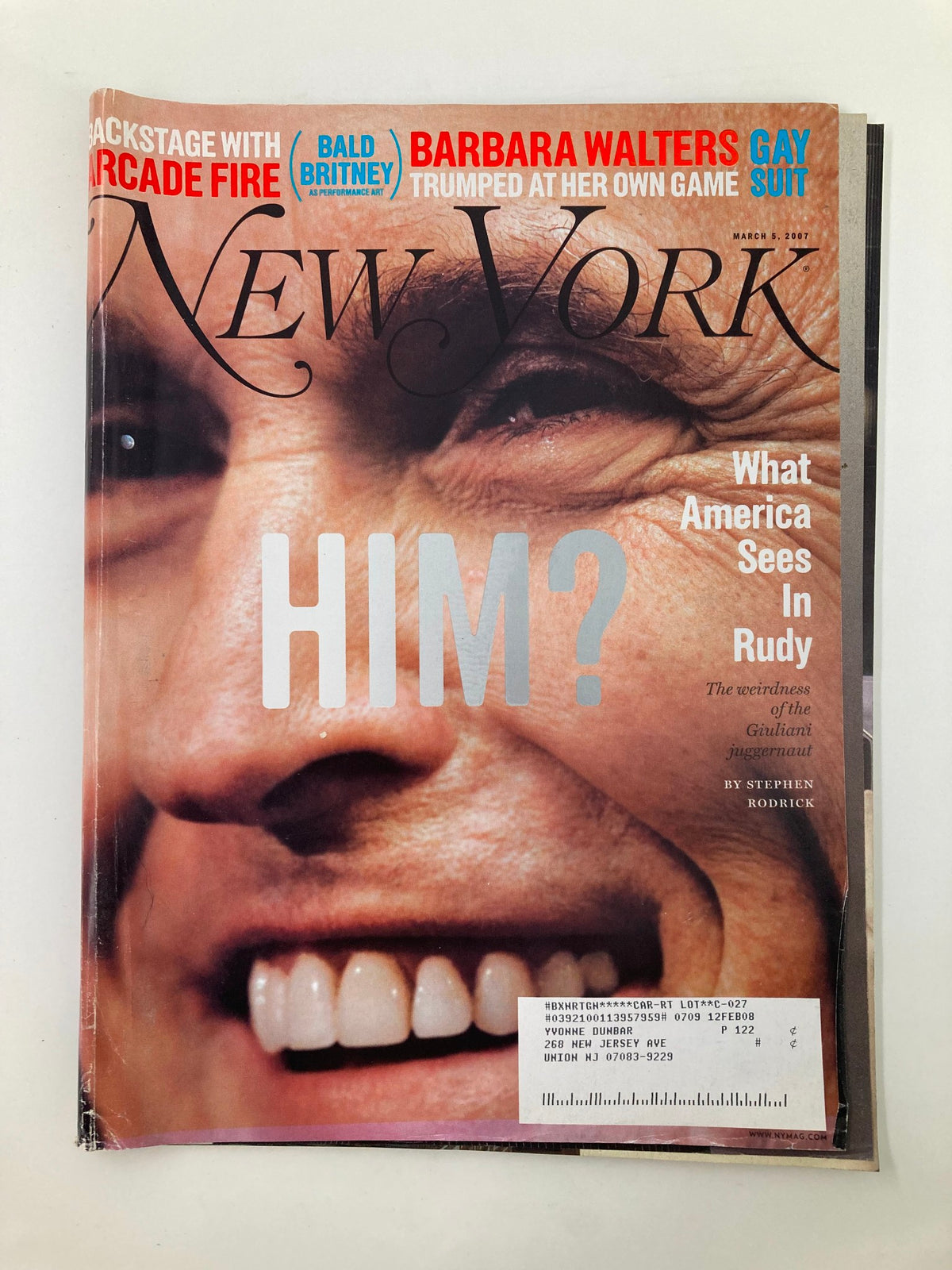 Cover of New York Magazine March 5 2007 featuring the article 'What America Sees In Rudy' by Stephen Rodrick, highlighting Rudy Giuliani with the prominent question 'HIM?' alongside a smiling image.