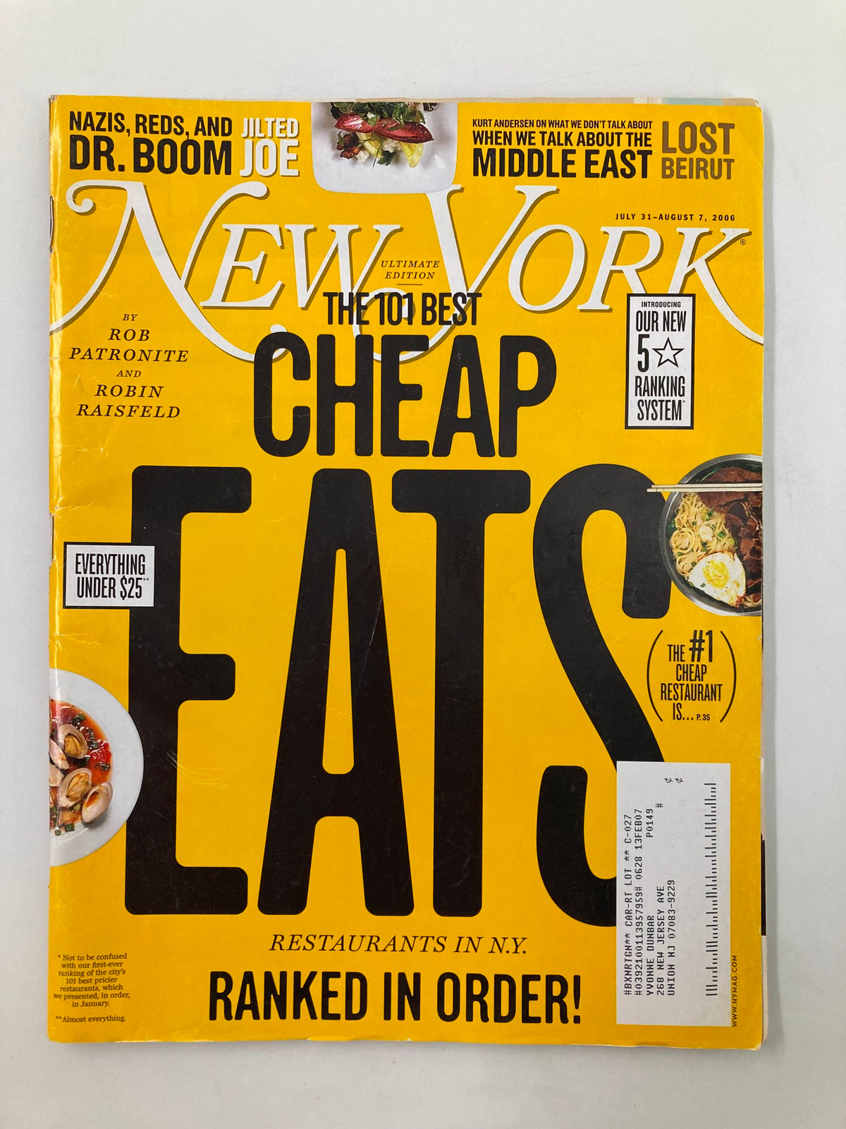 Cover of New York Magazine dated July 31, 2006, featuring the title 'The 101 Best Cheap Eats Restaurants in N.Y.' highlighting budget-friendly dining options.