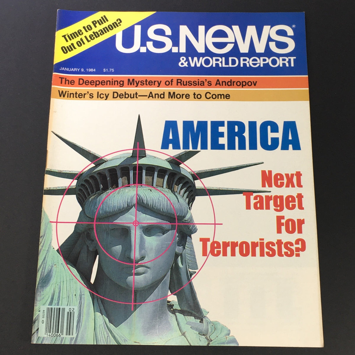 Cover of US News & World Report Magazine from January 9, 1984, titled 'America, Next Target For Terrorists?', featuring the Statue of Liberty in focus, highlighting sociopolitical themes.