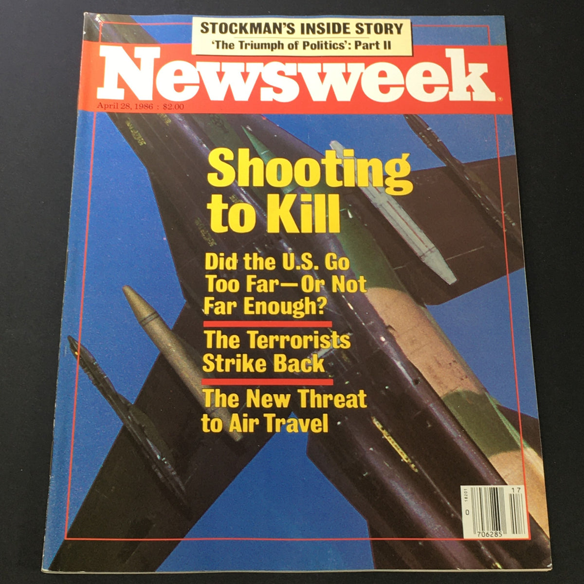 Cover of VTG Newsweek Magazine from April 28, 1986, featuring the title 'Shooting to Kill' with articles about U.S. military action and terrorism, along with Stockman's 'The Triumph of Politics: Part II'.