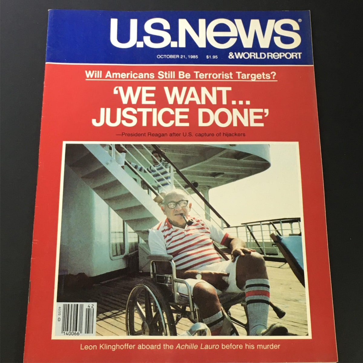 Cover of US News & World Report magazine dated October 21, 1985, featuring a photo of Leon Klinghoffer aboard the Achille Lauro before his murder, with a headline discussing terrorism and justice.
