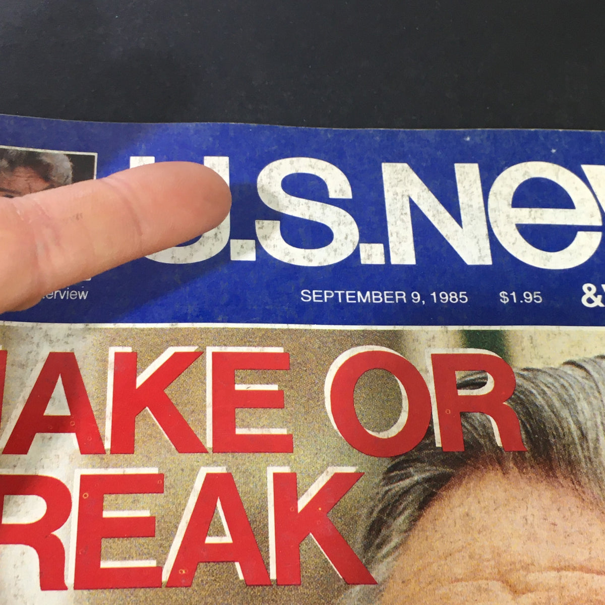 Top view of the US News & World Report magazine from September 9, 1985, showcasing the title and date prominently. The cover features the bold statement 'Make or Break' alongside Chief Staff Donald Regan.