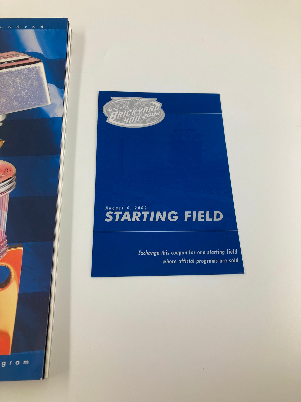 August 4 2002 NASCAR Brick Yard 400 Starting Field coupon card showing details for exchanging for one starting field at the event.