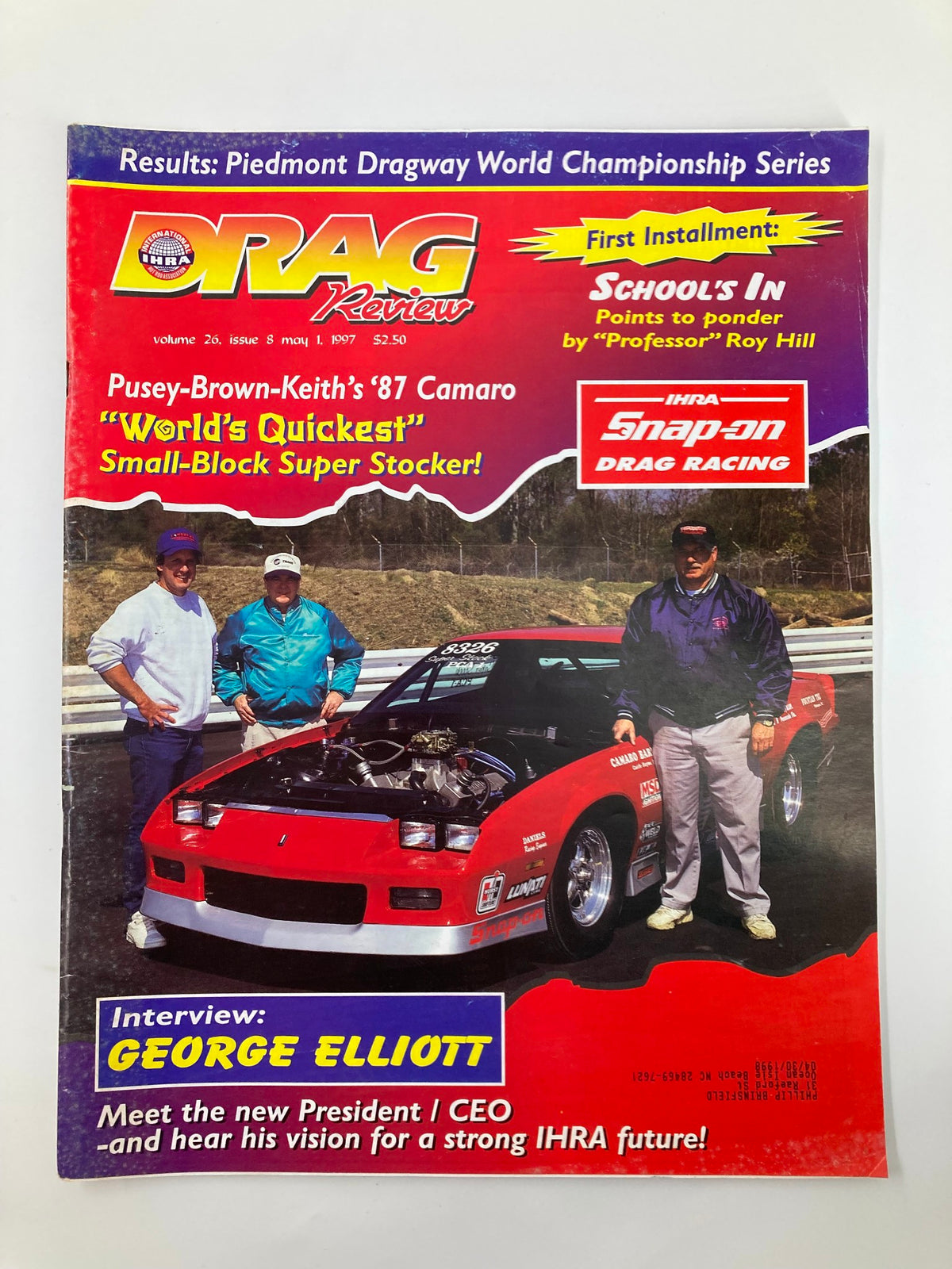 Cover of IHRA Drag Review Magazine May 1, 1997 featuring Auston Pusey, Ronnie Brown, and Curis Keith with Pusey-Brown-Keith's '87 Camaro, described as the 'World's Quickest' Small-Block Super Stocker.