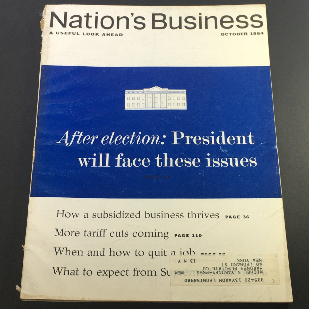 Cover of VTG Nation's Business Magazine October 1964 featuring the headline 'After election: President will face these issues,' showcasing insights into political and economic challenges.