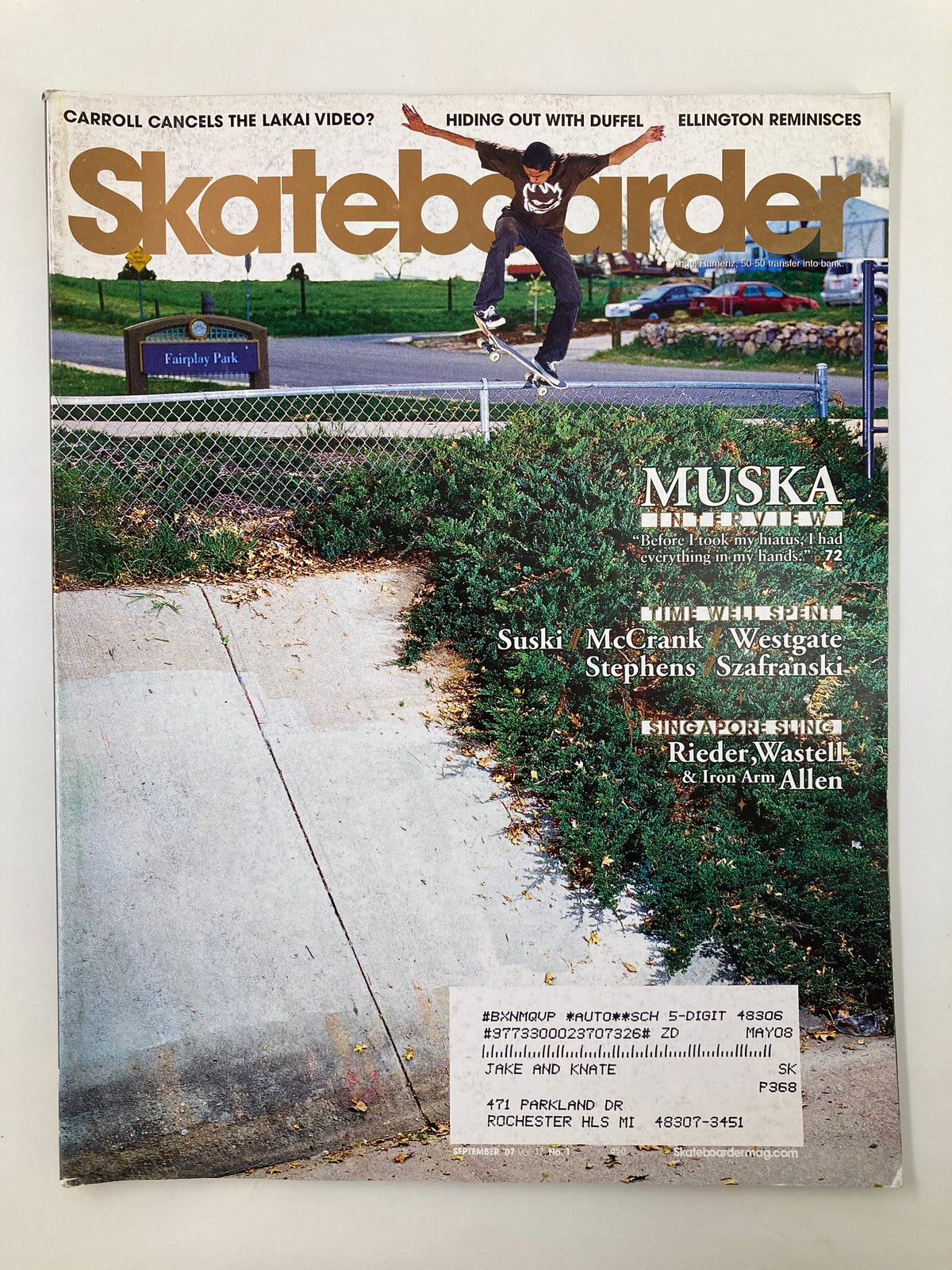 Cover of Skateboarder Magazine September 2007 featuring Angel Ramirez performing a 50-50 transfer into the bank at Fairplay Park.