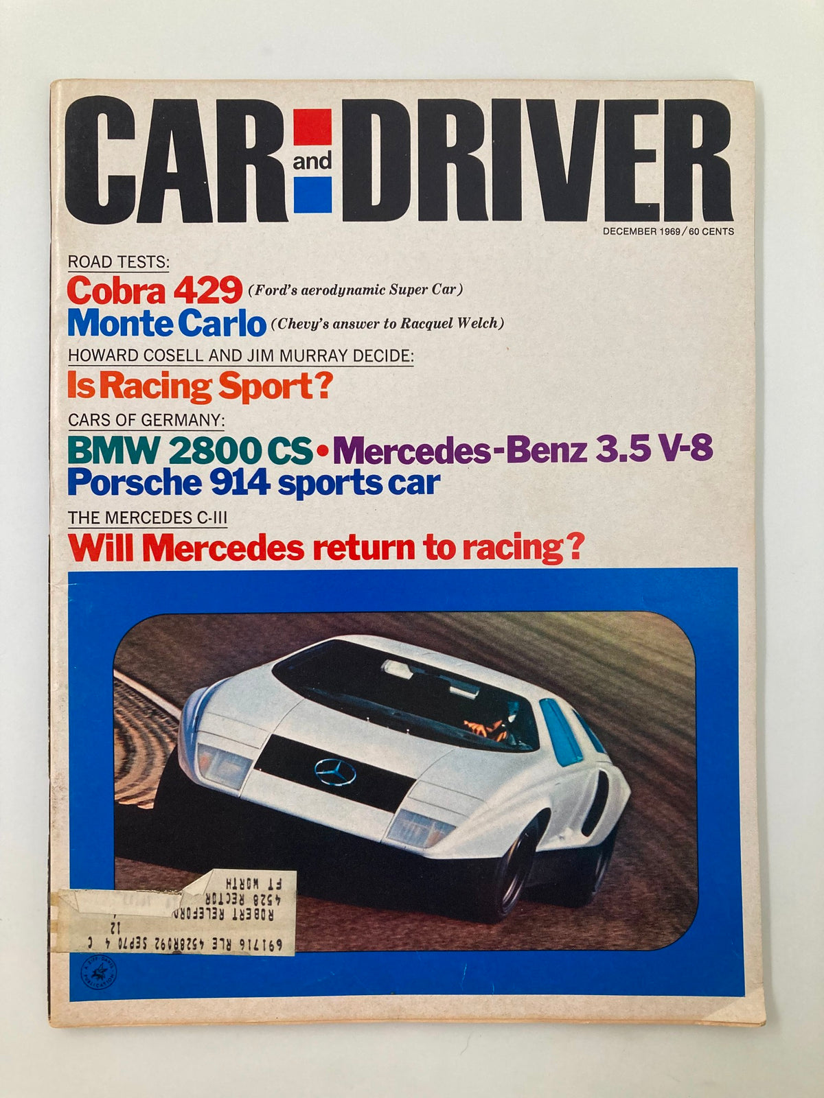 Car and Driver Magazine December 1969 featuring the Mercedes Benz Wankel-Powered C-111 on the cover, showcasing automotive advancements with a striking design and vintage appeal.