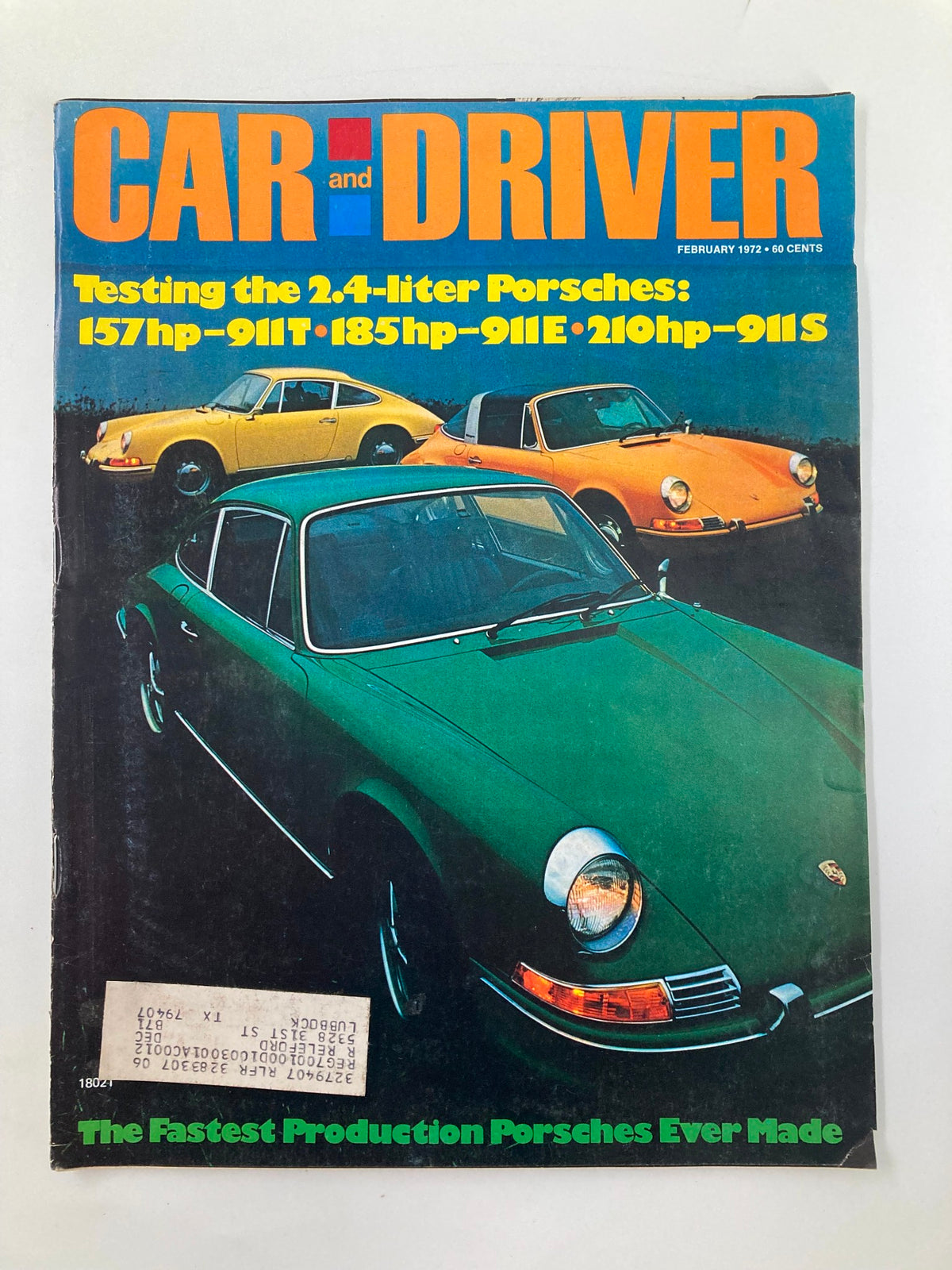 Cover of Car and Driver Magazine February 1972 featuring an examination of the 2.4-liter Porsches with details on horsepower for different models. The cover displays a vibrant image of Porsche cars including a green 911, yellow T, and orange models.