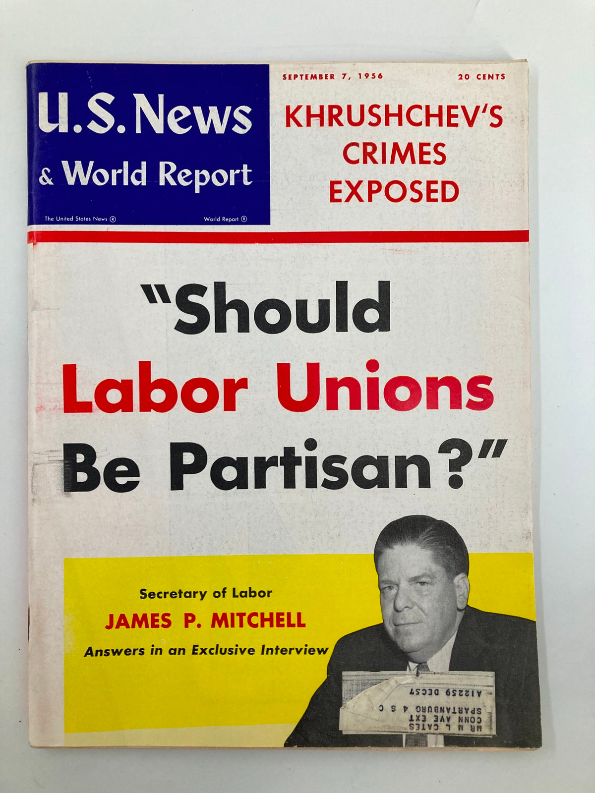 Cover of US News & World Report Magazine from September 7, 1956, featuring an interview with Secretary of Labor James P. Mitchell, discussing labor unions and political partisanship.