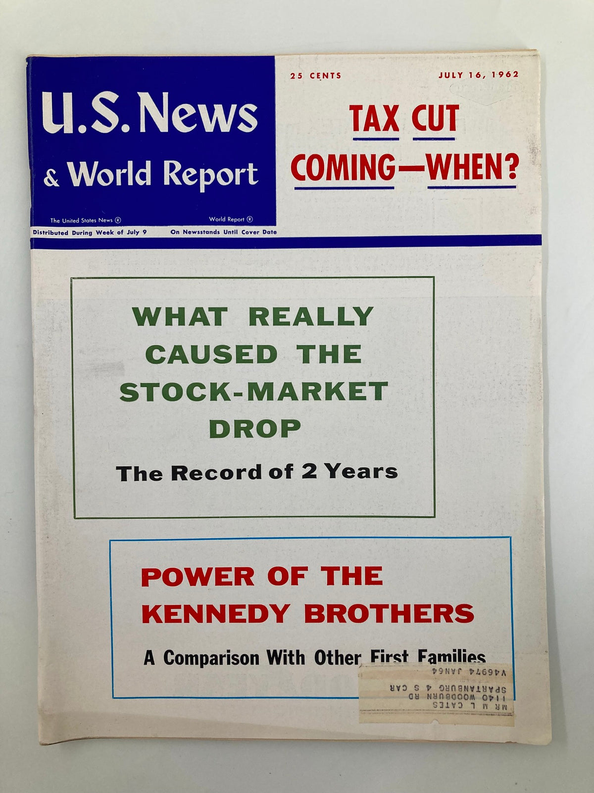 Vintage U.S. News & World Report Magazine from July 16, 1962, featuring the title 'Power of the Kennedy Brothers'. The cover includes headlines about tax cuts and a stock market drop, highlighting the magazine's focus on significant historical events.