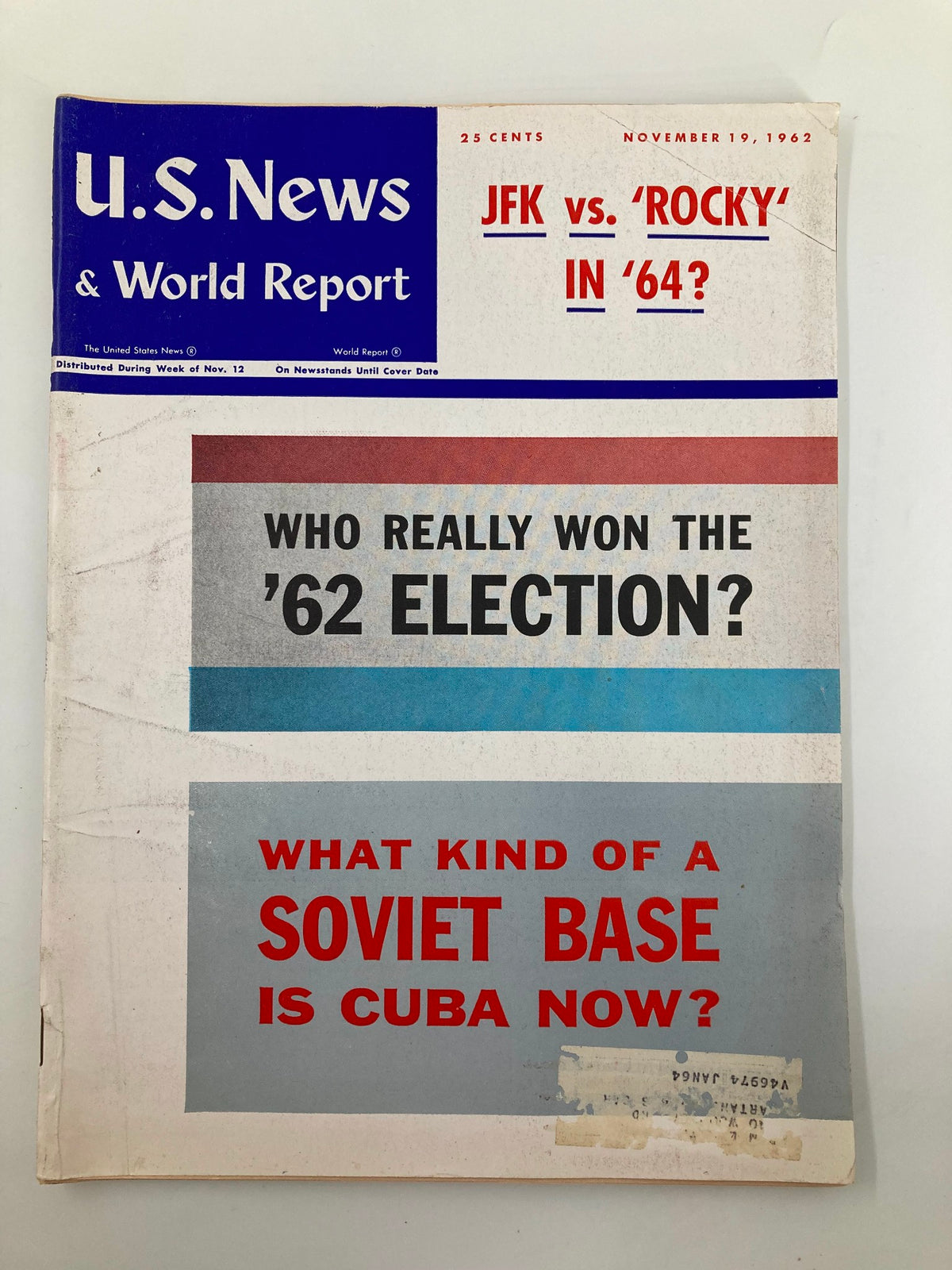 Cover of US News & World Report Magazine from November 19, 1962, featuring the title 'JFK vs. Rocky in '64', discussing the 1962 election and Soviet influences in Cuba.