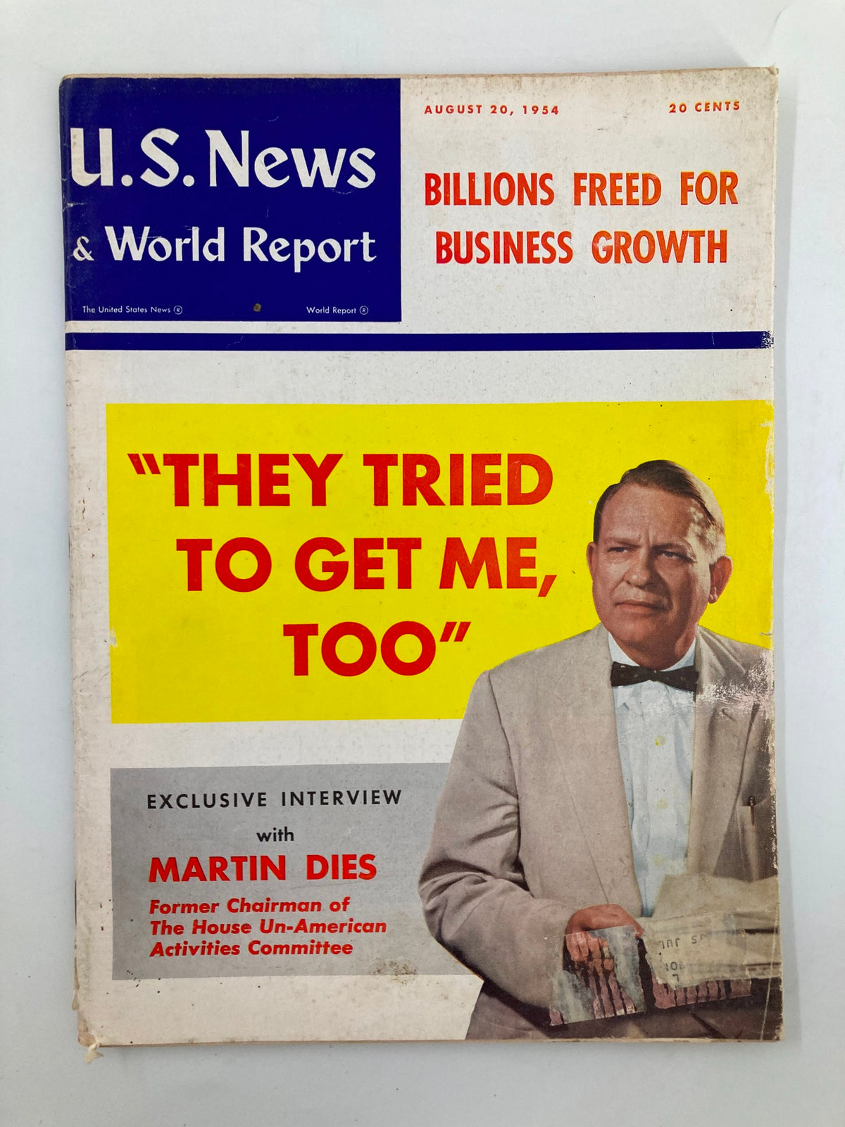 Cover of US News & World Report Magazine August 20 1954 featuring exclusive interview with Martin Dies, highlighting the text 'They Tried to Get Me, Too' and business growth news.