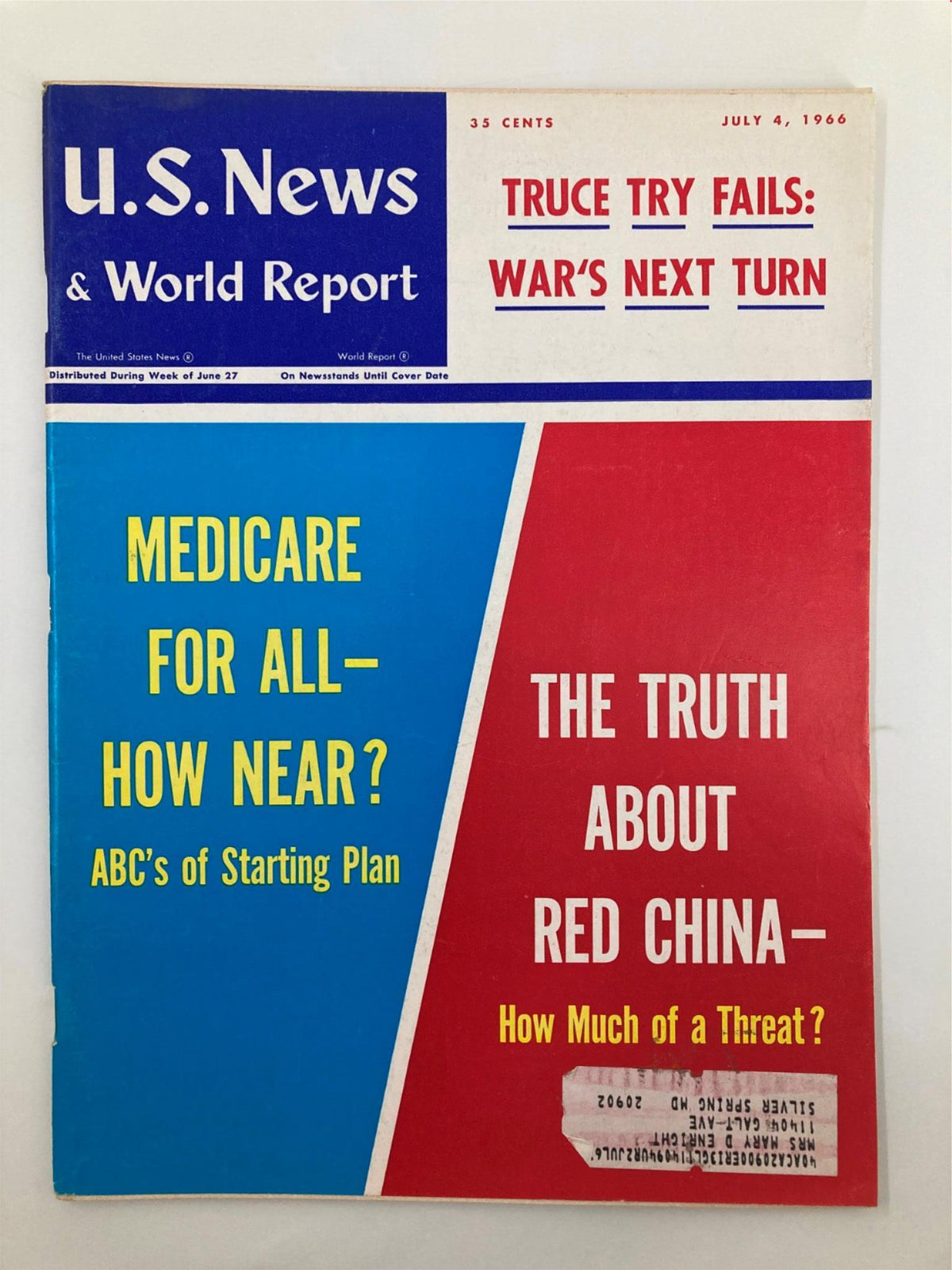 Cover of US News & World Report Magazine from July 4, 1966, featuring the headline 'Truce Try Fails: War's Next Turn' along with additional topics such as Medicare and Red China.
