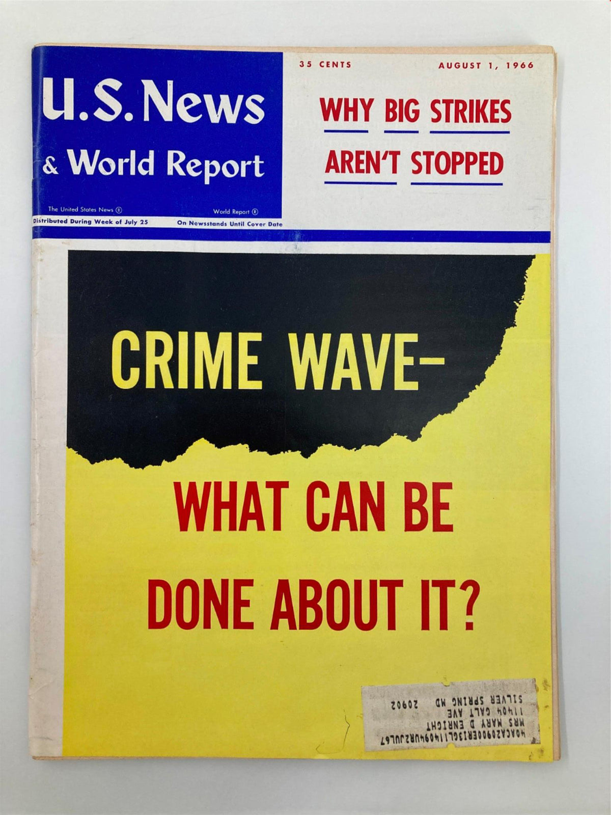 Cover of US News & World Report Magazine from August 1, 1966, featuring the headline 'Why Big Strikes Aren't Stopped' with an additional focus on a crime wave topic.