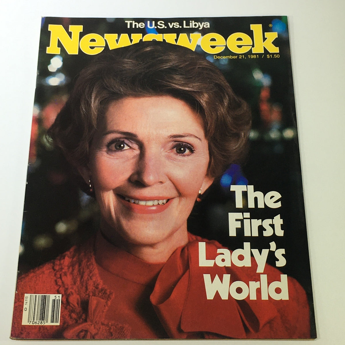 VTG Newsweek Magazine December 21, 1981 cover featuring First Lady Nancy Reagan with the headline 'The First Lady's World' and a theme on 'The U.S. vs Libya', capturing a pivotal moment in American political history.