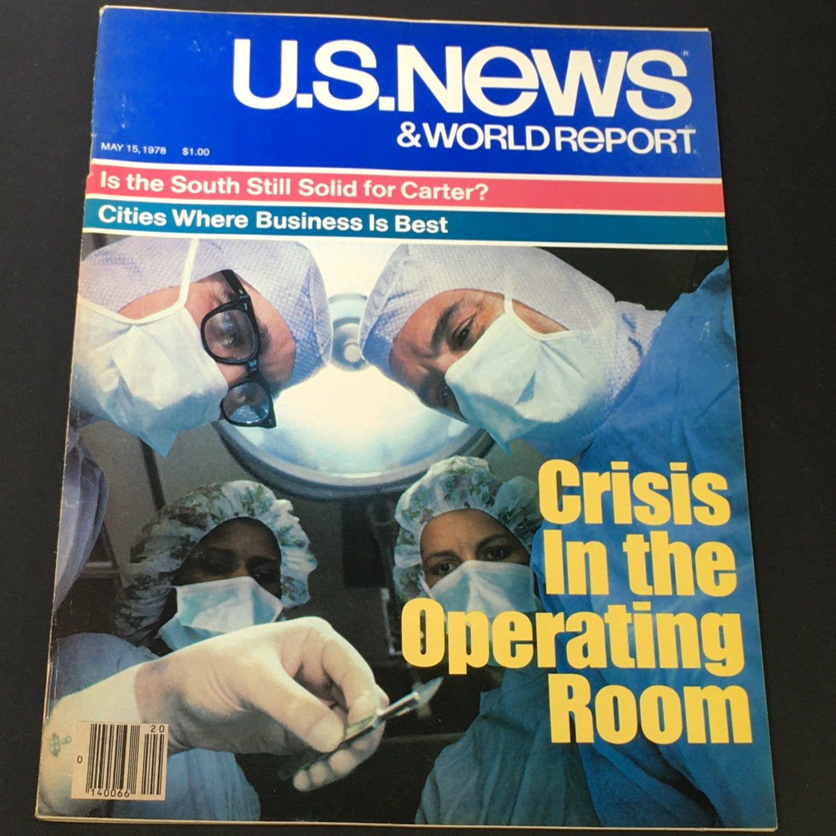 Cover of VTG US News & World Report Magazine May 15, 1978 featuring the article 'Crisis in the Operating Room'. The image shows surgical professionals in scrubs and masks, focused on a surgical procedure.