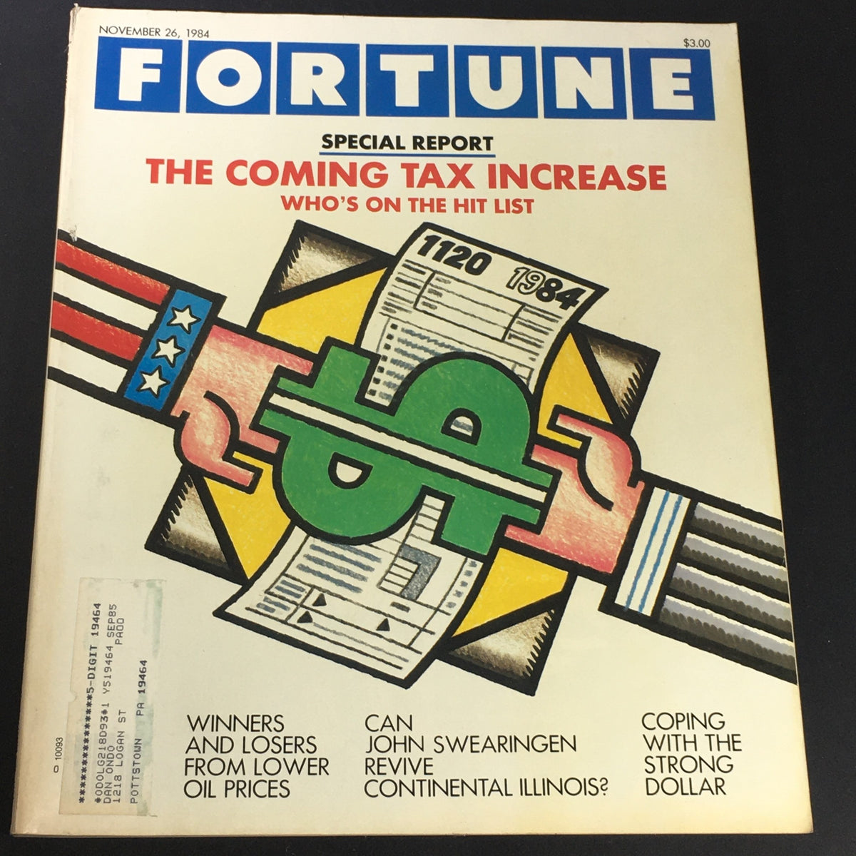 Cover of VTG Fortune Magazine from November 26, 1984, featuring a special report on the coming tax increase and insights from John Swearingen. The design includes vibrant graphics with a dollar sign motif and relevant headlines about economic challenges and oil prices, making it a valuable collectible for history and economics enthusiasts.