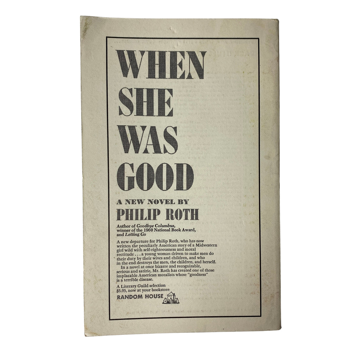 Back cover of The Paris Review Magazine, Winter-Spring 1967, No. 40 featuring an advertisement for the novel 'When She Was Good' by Philip Roth.