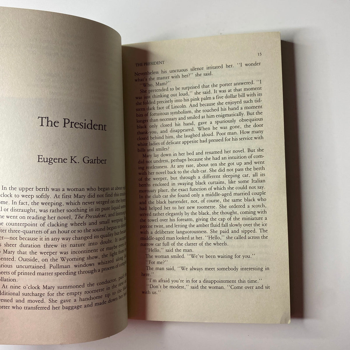Interior page of The Paris Review Magazine Fall-Winter 1978 No. 74 featuring the story 'The President' by Eugene K. Garber, showcasing printed text and layout.
