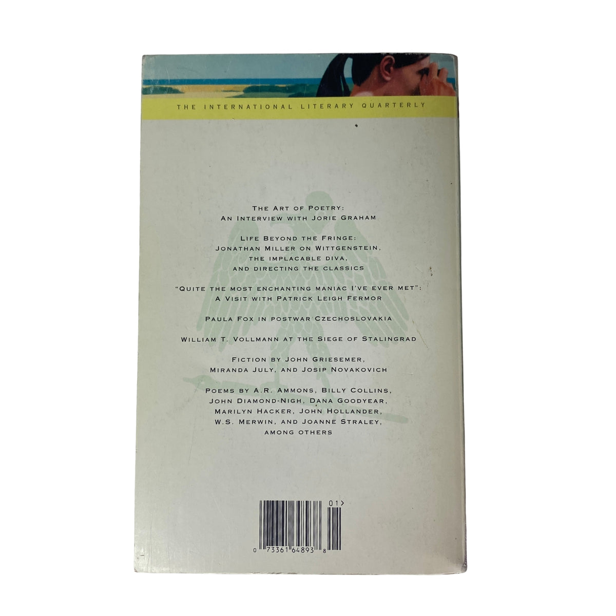 Back cover of The Paris Review Magazine Spring 2003 No. 165 featuring a brief overview of its contents including an interview with Jorie Graham, essays by Ben Downing, fiction by Miranda July, and poetry contributions by various authors.