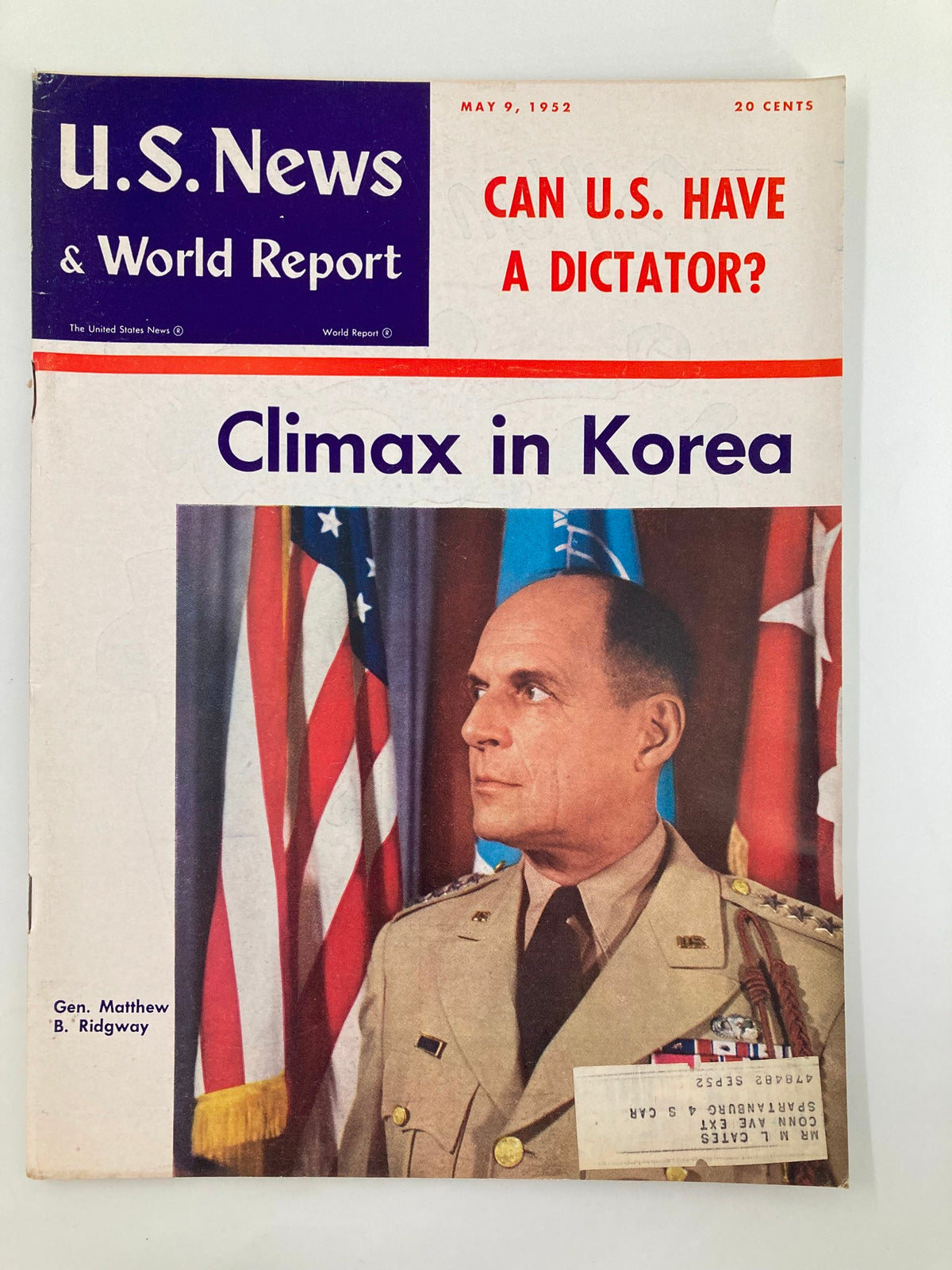 Cover of US News & World Report Magazine from May 9, 1952 featuring General Matthew B. Ridgway, highlighting the theme 'Climax in Korea' with a discussion on the potential for dictatorship in the U.S.