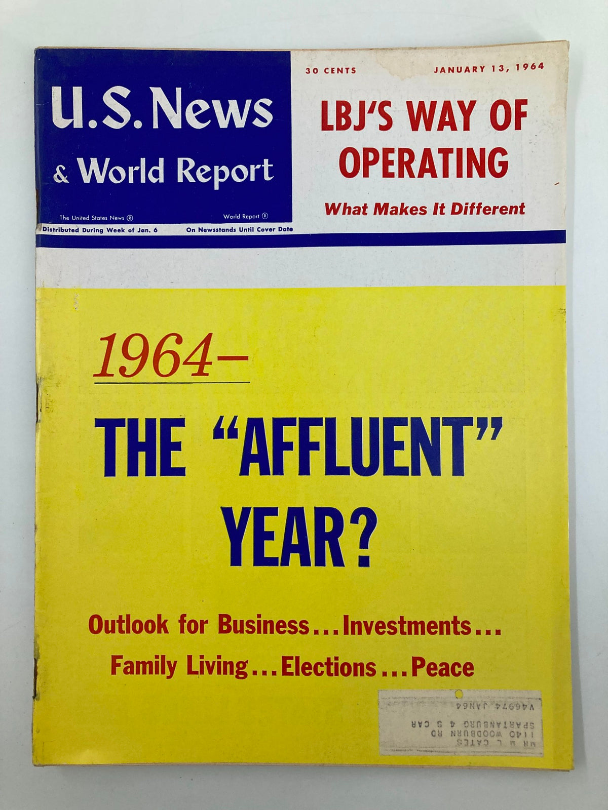 Cover of US News & World Report Magazine dated January 13, 1964, featuring a headline about LBJ's way of operating and discussing the affluent year with topics on business, investments, family living, elections, and peace.