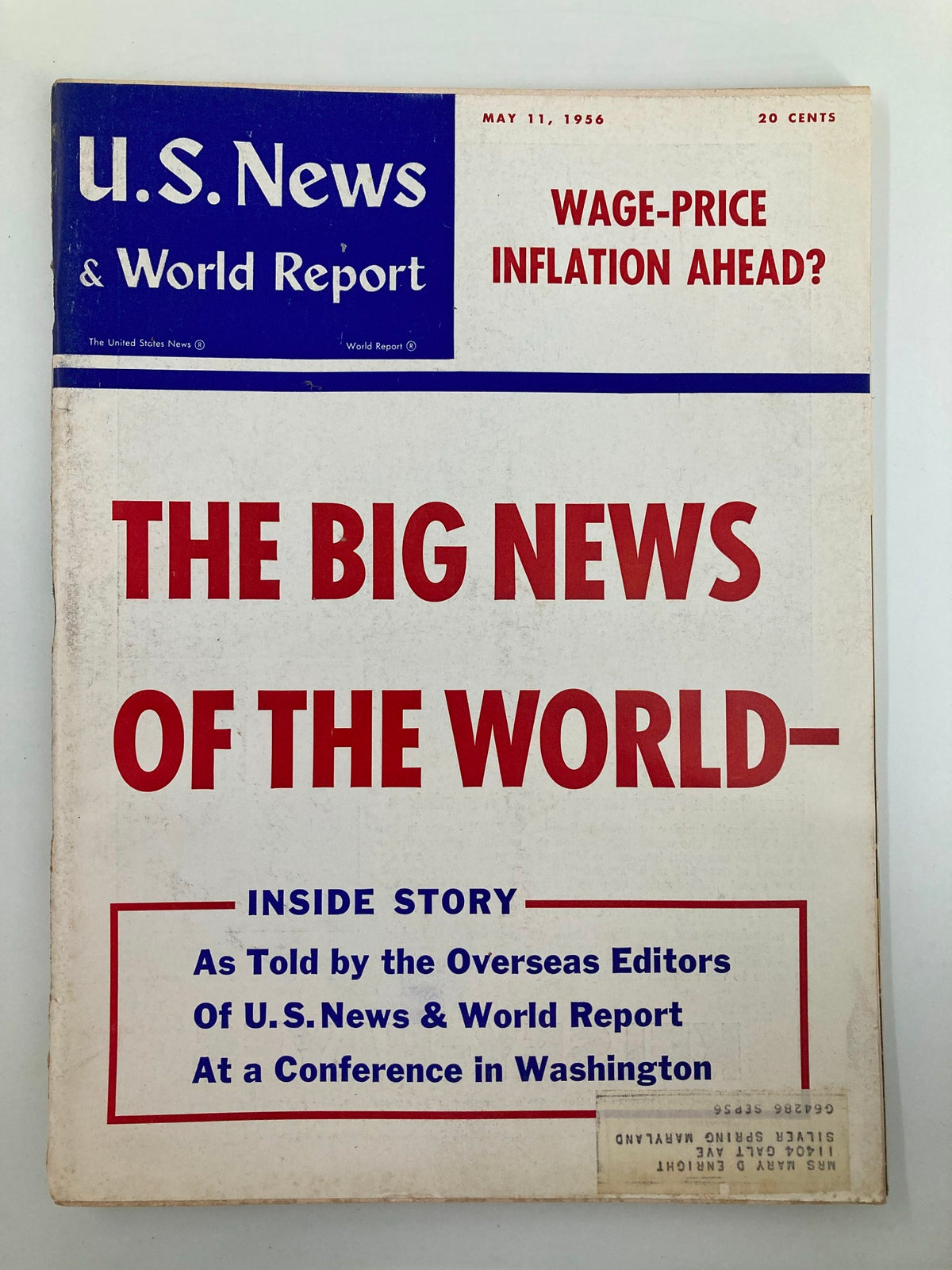 Cover of US News & World Report Magazine May 11 1956, featuring main headline 'Wage-Price Inflation Ahead?' along with the text 'The Big News of the World' and details about an inside story from overseas editors.