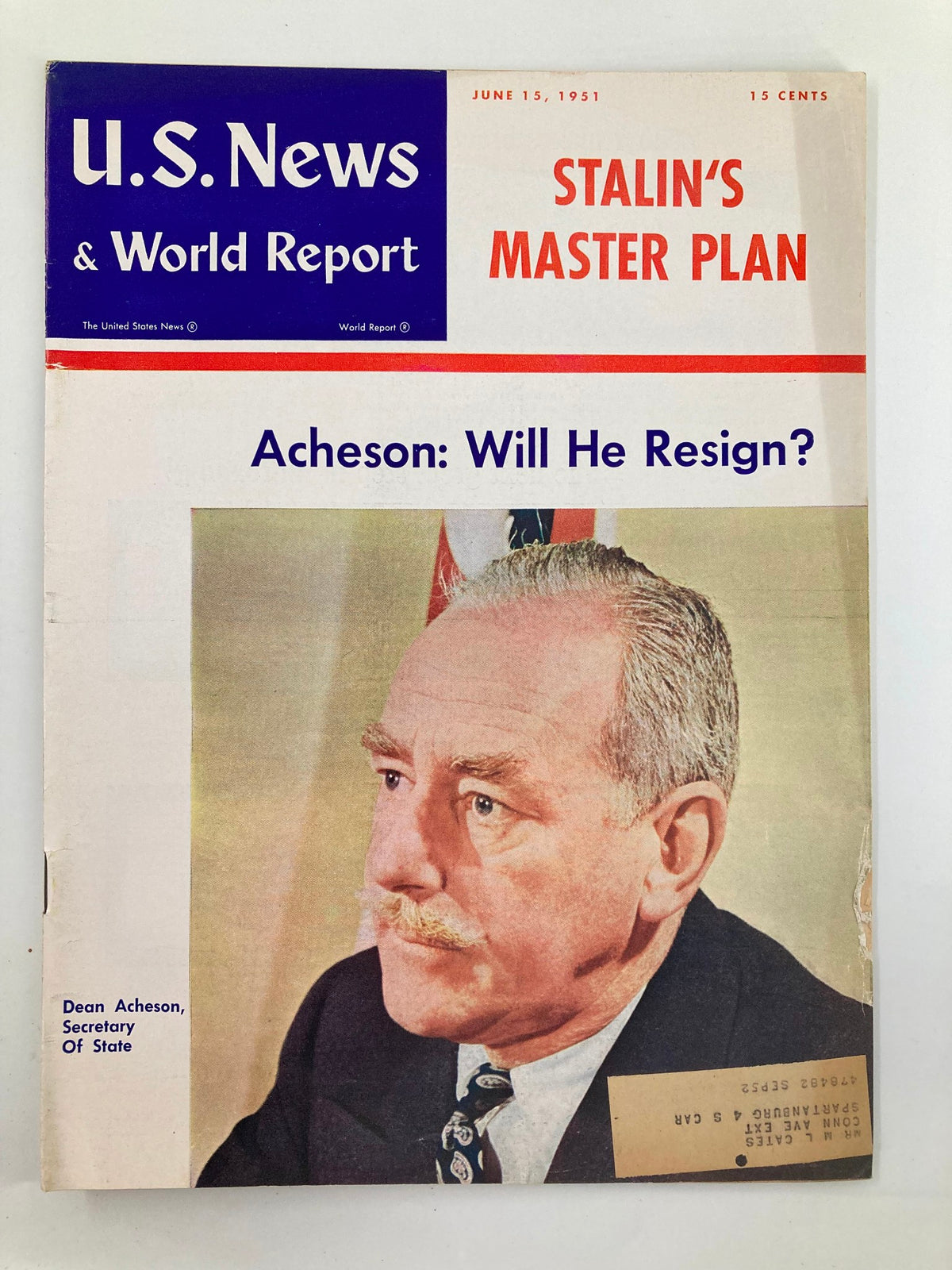 Cover of US News & World Report Magazine from June 15, 1951 featuring Dean Acheson, Secretary of State, and the headline 'Stalin's Master Plan.' The cover highlights Acheson's significance in U.S. foreign policy during the post-World War II era.