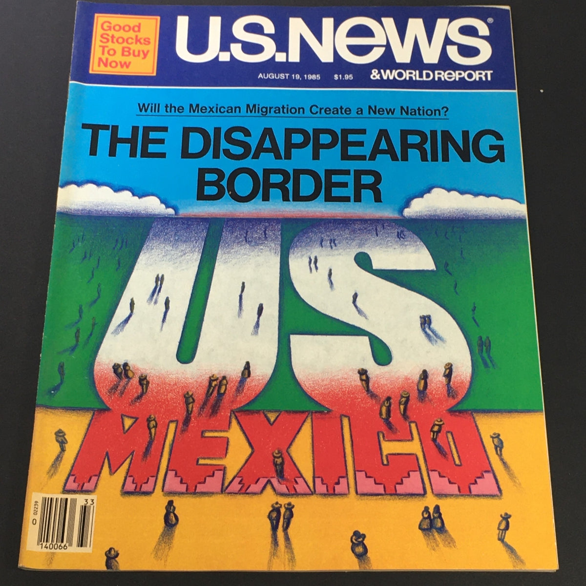 Cover of the US News & World Report from August 19, 1985, featuring the title "The Disappearing Border" with vibrant graphics depicting the U.S. and Mexican border, illustrating migration themes.