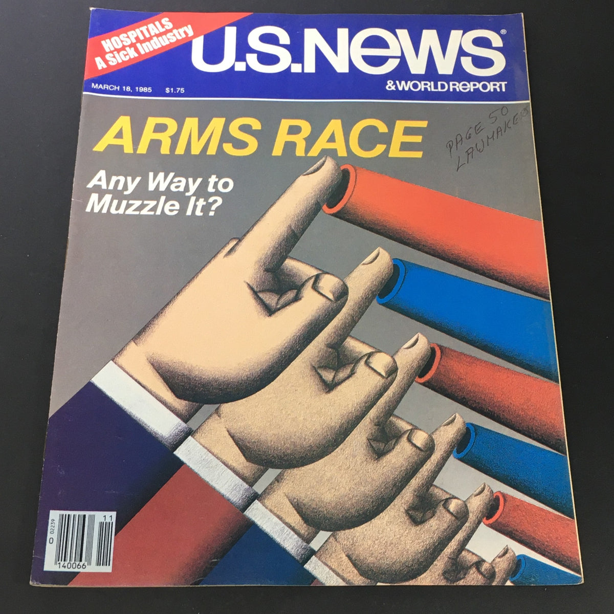 Cover of VTG US News & World Report March 18 1985 featuring artwork depicting hands pointing at colored tubes, with the title 'Arms Race' and the subtitle 'Any Way to Muzzle It?'.