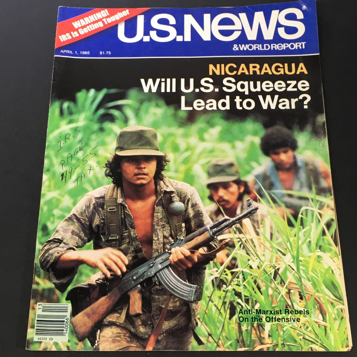 U.S. News & World Report cover from April 1, 1985, featuring anti-Marxist rebels in Nicaragua with a warning about the IRS. The cover highlights the question: Will U.S. Squeeze Lead to War?
