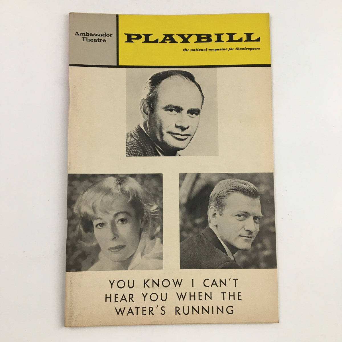 1967 Playbill from Ambassador Theatre featuring the play 'You Know I Can't Hear You When The Water's Running' with cover displaying portrait images of the cast.