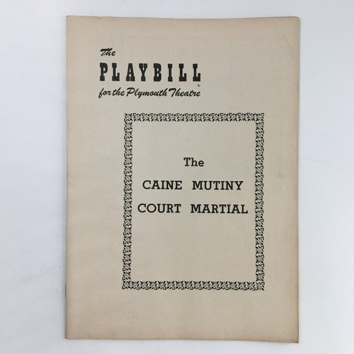 1954 Playbill for The Plymouth Theatre presenting The Caine Mutiny Court Martial, showcasing the vintage cover design.