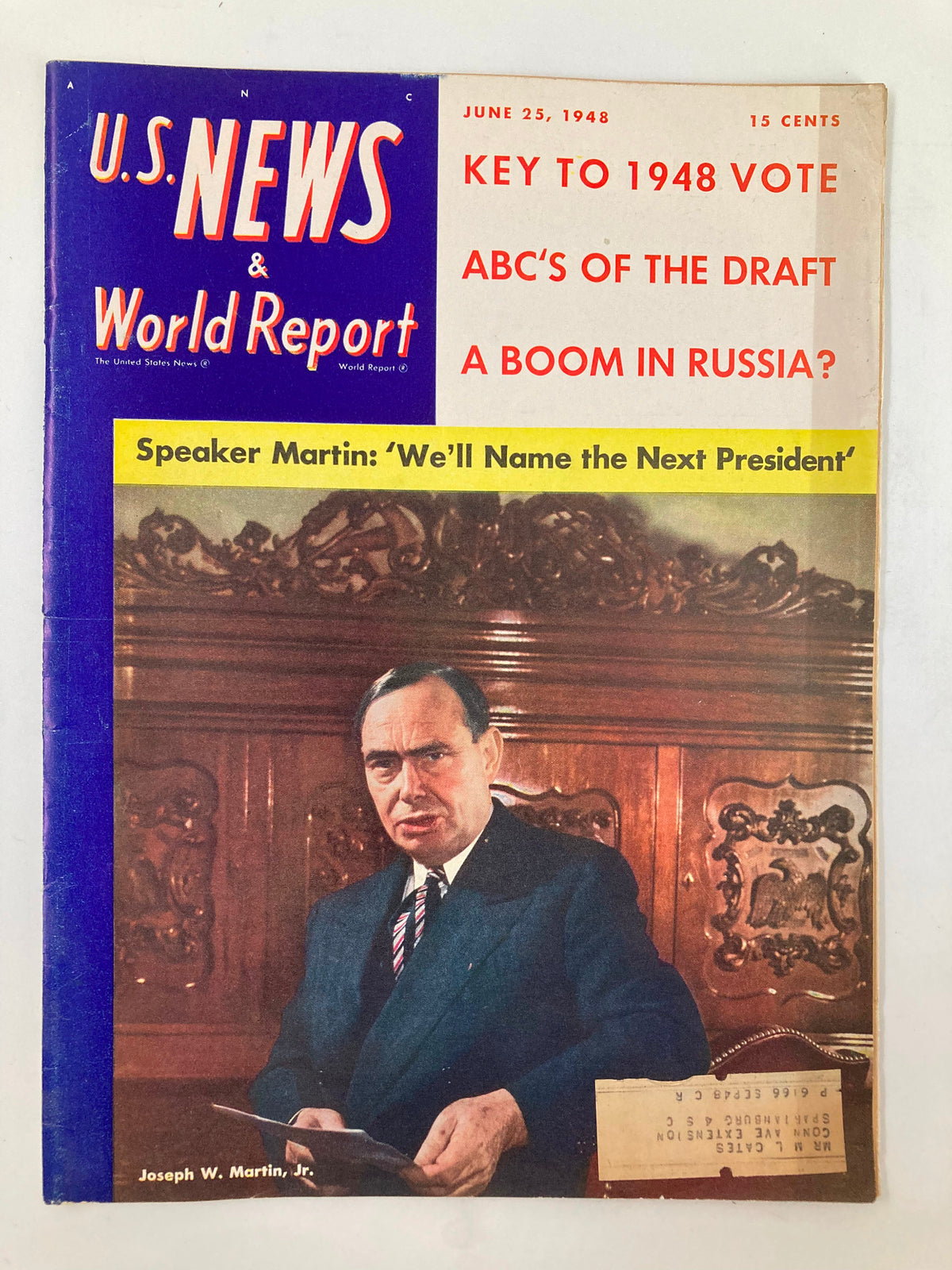 Cover of US News & World Report Magazine from June 25, 1948, featuring Speaker Joseph W. Martin Jr. The cover highlights key topics such as the 1948 vote, the draft, and Russian developments, alongside a portrait of Martin.