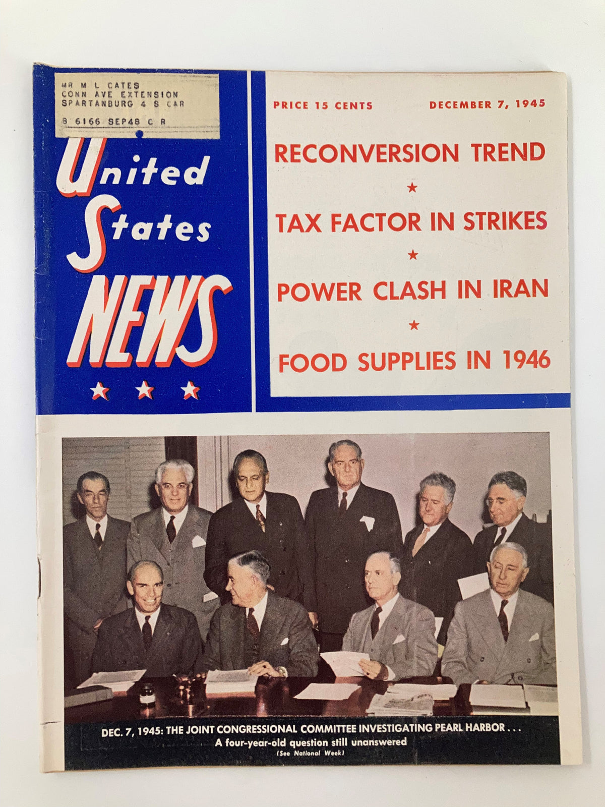 Cover of US News & World Report Magazine from December 7, 1945, featuring articles on post-World War II topics including reconversion trends, tax factors in strikes, and food supplies in 1946, along with an image of the Joint Congressional Committee investigating Pearl Harbor.