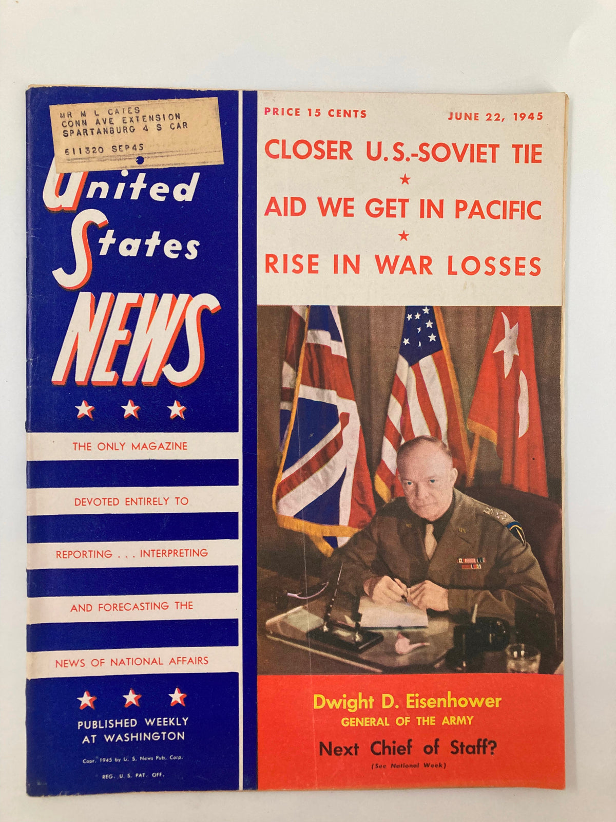 Cover of US News & World Report Magazine from June 22, 1945, featuring General of the Army Dwight D. Eisenhower. The magazine includes headlines about U.S.-Soviet relations and insights into the aftermath of World War II, making it a valuable collectible.