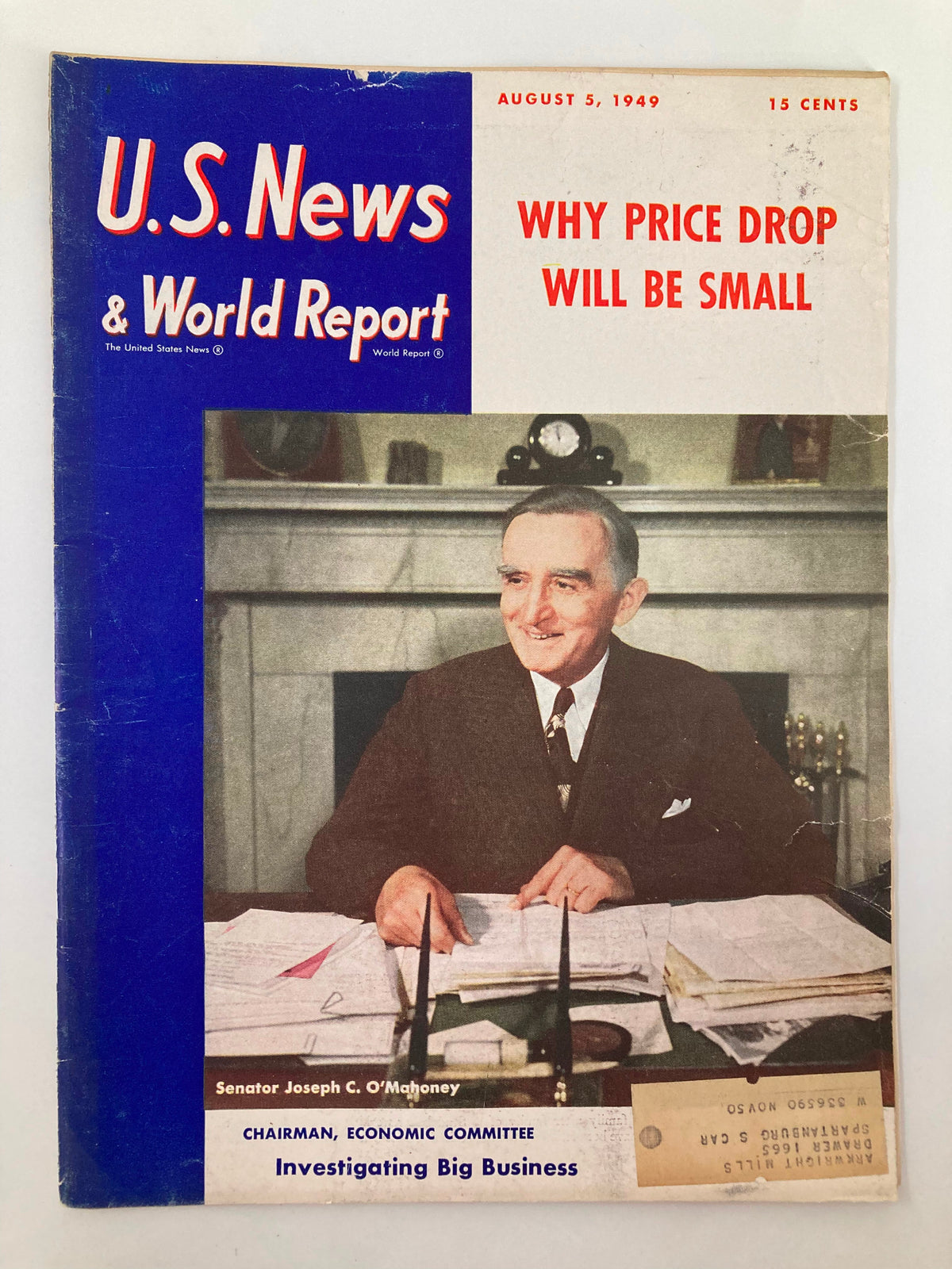 Cover of US News & World Report Magazine from August 5, 1949, featuring Senator Joseph C. O'Mahoney, highlighting the topic 'Why Price Drop Will Be Small', with a vintage design and information about his role as Chairman of the Economic Committee.