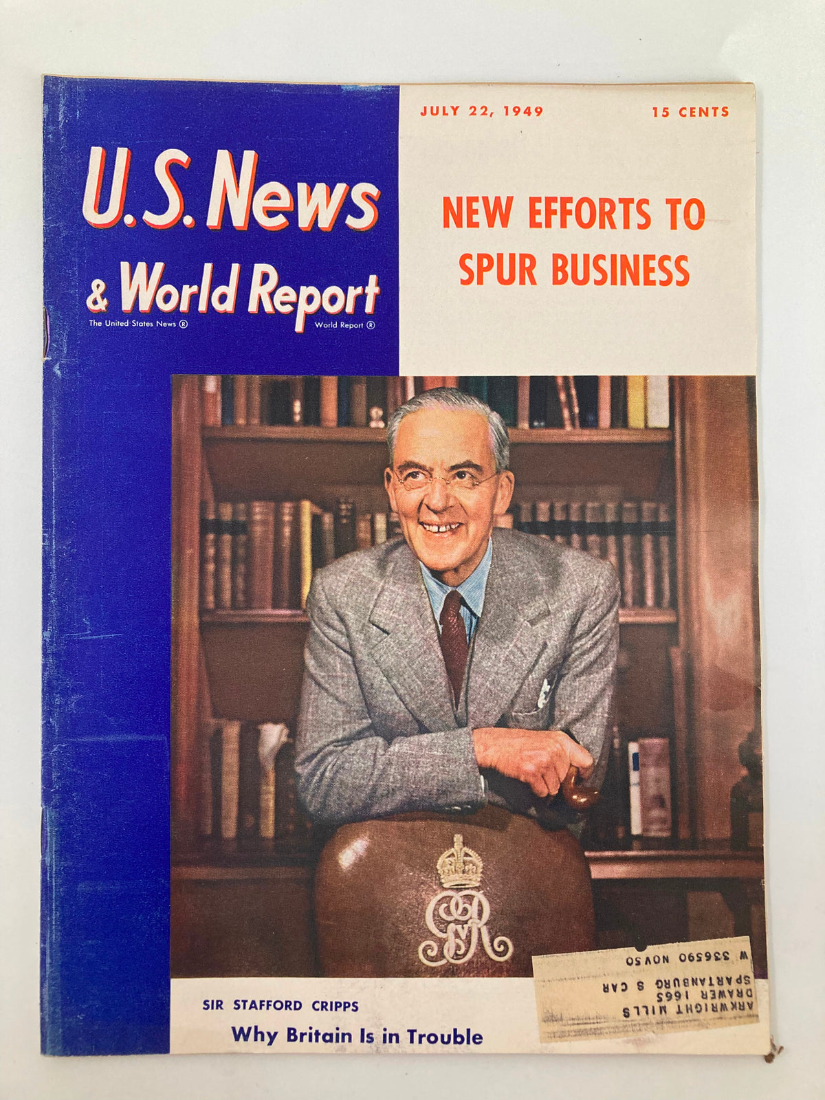 Cover of US News & World Report Magazine from July 22, 1949 featuring Sir Stafford Cripps discussing the topic 'Why Britain Is in Trouble', with the headline 'New Efforts to Spur Business'.