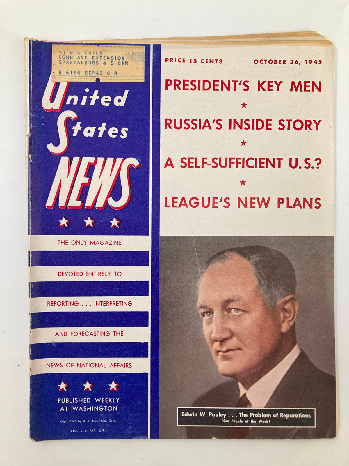 Cover of US News & World Report Magazine from October 26, 1945, featuring Edwin W. Pauley and articles on key political topics including reparations post-World War II.