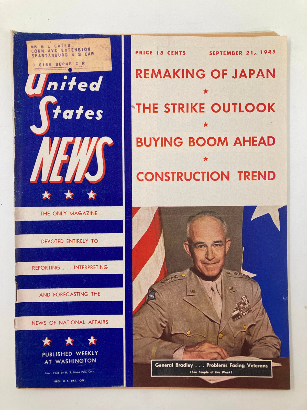 Cover of US News & World Report Magazine dated September 21, 1945, featuring General Omar Nelson Bradley, showcasing articles on the post-war landscape including 'Remaking of Japan' and 'Construction Trend', highlighted with red and blue design elements.
